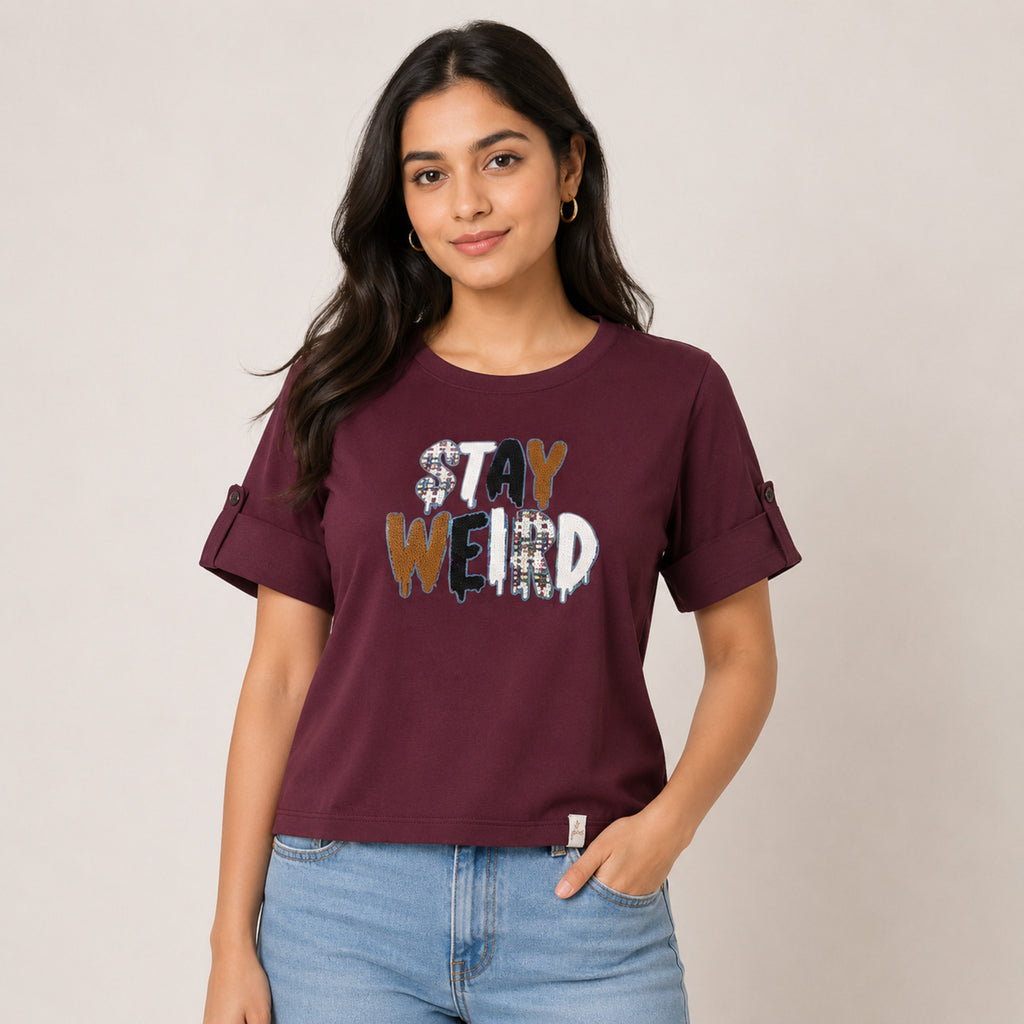 Women's Stay Weird Graphic Printed Wine T-Shirt-1